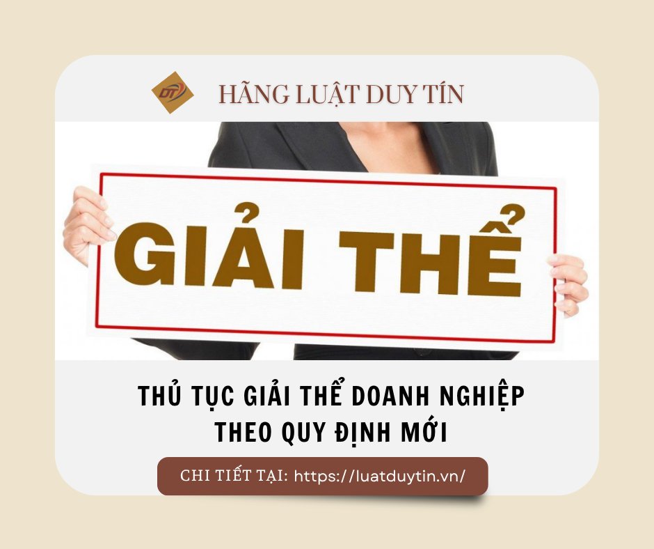 Thủ tục giải thể doanh nghiệp theo quy định mới