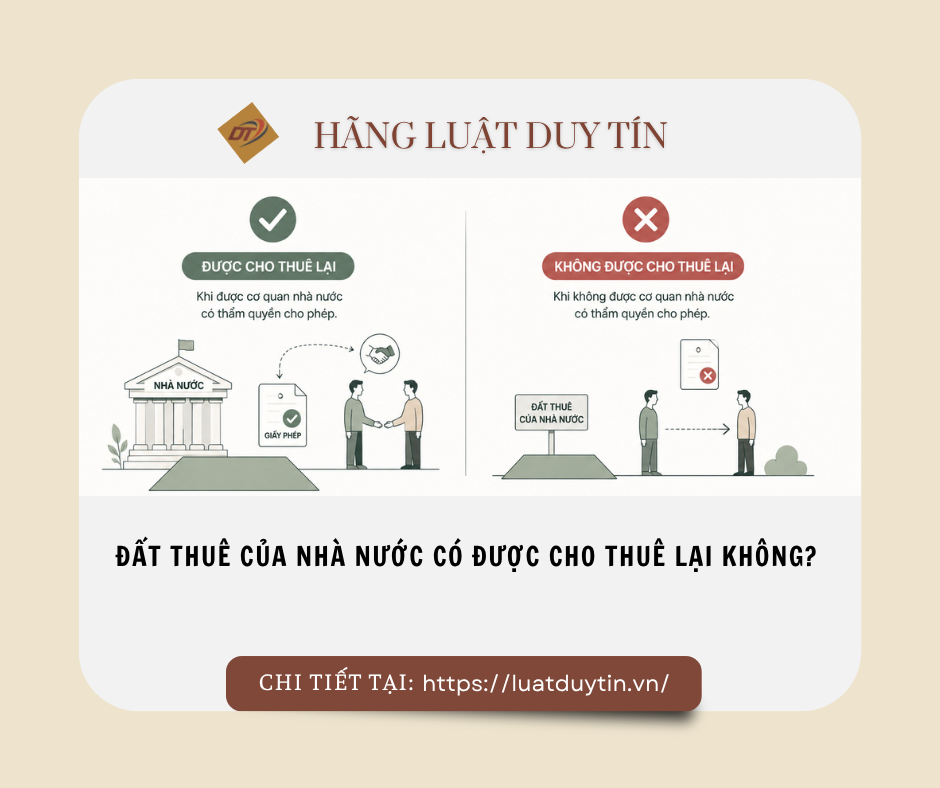 ĐẤT THUÊ CỦA NHÀ NƯỚC CÓ ĐƯỢC CHO THUÊ LẠI KHÔNG?